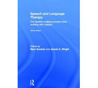 Speech and Language Therapy: The decision-making process when working with children