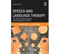 Speech and Language Therapy: The decision-making process when working with children