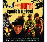 Speech Defect - Happy Hunting