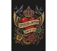 Speech & Interp Kind Of Life: Journal & Notebook for Oral Interpretation, Acting, Forensics & Tournaments