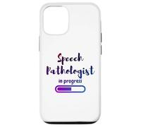 Speech Pathologist in progress | Future Speech Pathologist Case for iPhone 12/12 Pro