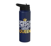 Speech Therapist a Title just Above Queen Speech Therapy Stainless Steel Insulated Water Bottle