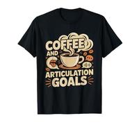 Speech Therapist Coffee Articulation Goals Fueled SLP T-Shirt