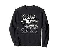 Speech Therapist Helping People Find Their Voice Sweatshirt
