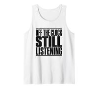 Speech Therapist Off The Clock Still Listening Funny SLP Tank Top
