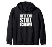 Speech Therapist Off The Clock Still Listening Funny SLP Zip Hoodie