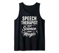 Speech Therapist Part Science Part Magic Tank Top