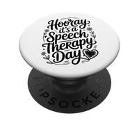 Speech Therapist SLP Hooray It's A Speech Therapy Day PopSockets Adhesive PopGrip