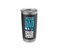 Speech Therapist Therapy Assistant SLP Dad Proud Dad of A Stainless Steel Insulated Tumbler