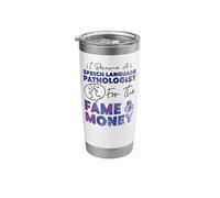 Speech Therapist Therapy Assistant SLP I Became A Speech Stainless Steel Insulated Tumbler