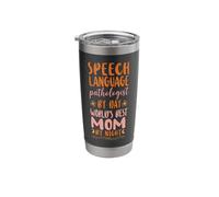 Speech Therapist Therapy Assistant SLP Mom Speech Language Stainless Steel Insulated Tumbler