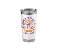 Speech Therapist Therapy Assistant SLP Rainbow Born to Be A Stainless Steel Insulated Tumbler