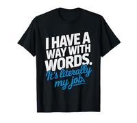 Speech Therapist Way Words Literally Their Job SLP Big T-Shirt