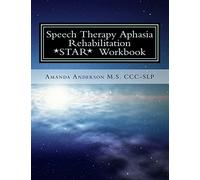 Speech Therapy Aphasia Rehabilitation Workbook: Expressive and Written Language