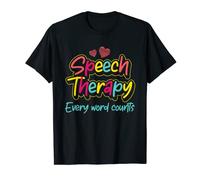 Speech Therapy Every Word Counts Speech Language Therapists T-Shirt