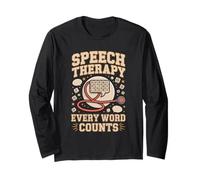 Speech Therapy Every Word Counts Speech Therapy SLP Long Sleeve T-Shirt