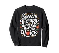 Speech Therapy Helping Kids Find Their Voice SLP Sweatshirt