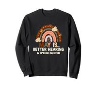 Speech Therapy May is Better Hearing and Speech Month SLP Sweatshirt