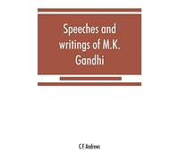 Speeches and writings of M.K. Gandhi
