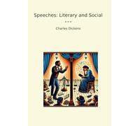 Speeches: Literary and Social (Classic Books)