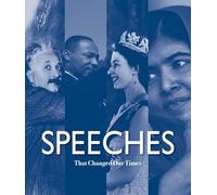 Speeches That Changed Our Times: From 1945 to the Present