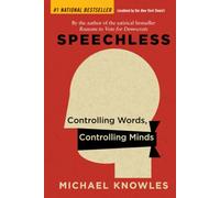 Speechless: Controlling Words, Controlling Minds
