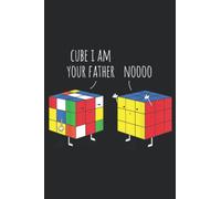 Speed Cubing Puzzle Cuber Cube I Am Your Father Funny Quote: Daily Planner Notepad To Do Schedule, Medium 6x9 Inches, 120 Pages, Printed Cover