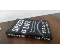 Speed Is Life: Street Smart Lessons from the Front Lines of Business