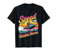 Speed is My Middle Name Driving Adrenaline Racer - T-Shirt