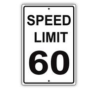 Speed Limit 60 Mph Miles Per Hour Black Letters Zone Slow Down Speeding Metal Tin Vintage Metal Tin Sign 8X12 Inches