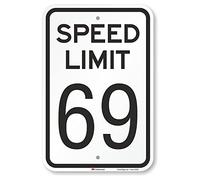 Speed Limit 69 Sign, 18" x 12"
