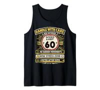 Speed Limit Not Old Handle with Care Funny Age 60 Birhtday Tank Top