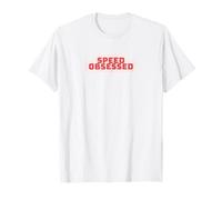 Speed Obsessed | Motorsport Energy & Racing Mindset Design T-Shirt
