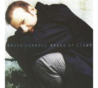 Speed of Light by Bruce Carroll