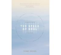 Speed of Soul, The: Four Rhythms for a Quiet Life in a World of Noise