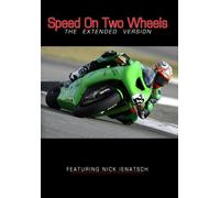 Speed On Two Wheels : The Extended Version