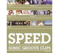 SPEED SONIC GROOVE CLIPS (Blu-ray Disc)