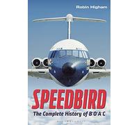 Speedbird: The Complete History of BOAC