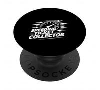 Speeding Ticket Collector Driver Highway Fast Humor - PopSockets Adhesive PopGrip