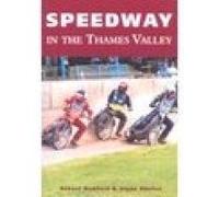 Speedway in the Thames Valley