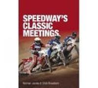 Speedway's Classic Meetings (Tempus Sport)