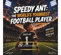 Speedy Ant: The World’s Youngest Football Player