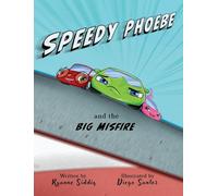 Speedy Phoebe and the Big Misfire: A Carson Elementary Story: 3
