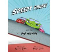 Speedy Phoebe and the Big Misfire: A Carson Elementary Story (The Carson Elementary Series)
