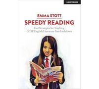Speedy Reading: Fast Strategies for Teaching GCSE English Literature Post-Lockdown