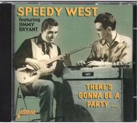 Speedy West & Jimmy Bryant - There's Gonna Be A Party