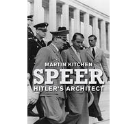 Speer: Architect of Death: Hitler's Architect
