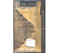 Speer,Paul - Collection 991:Music and Art [CASSETTE]