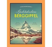 Spektakulre Berggipfel - Italian Language NEW Balossi Restell