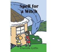 Spell for a Witch: 3 (Blake the Blue Dragon)
